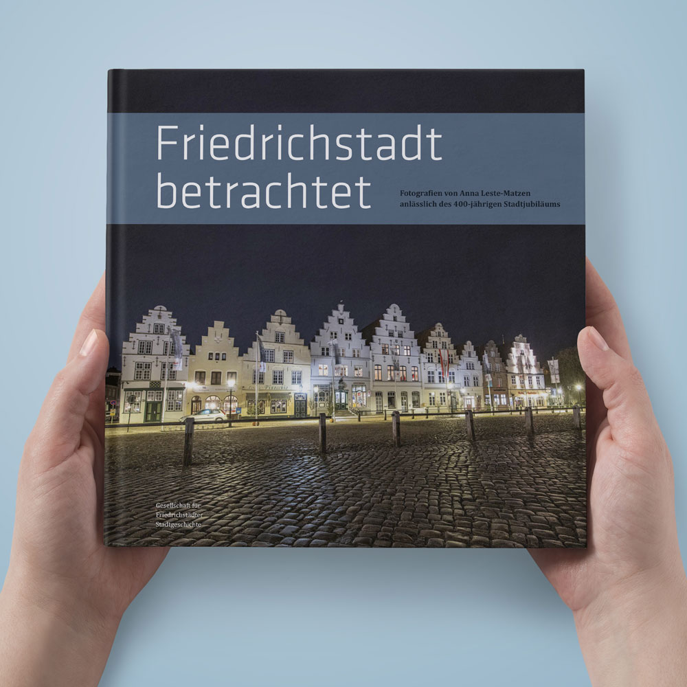 Friedrichstadt betrachtet