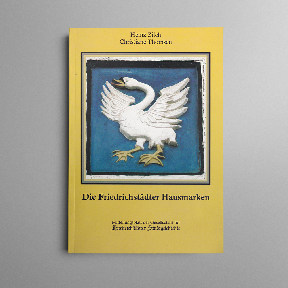 Die Friedrichstädter Hausmarken